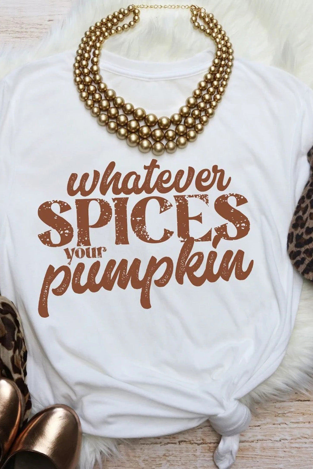 White Whatever Spices Your Pumpkin Graphic Tee