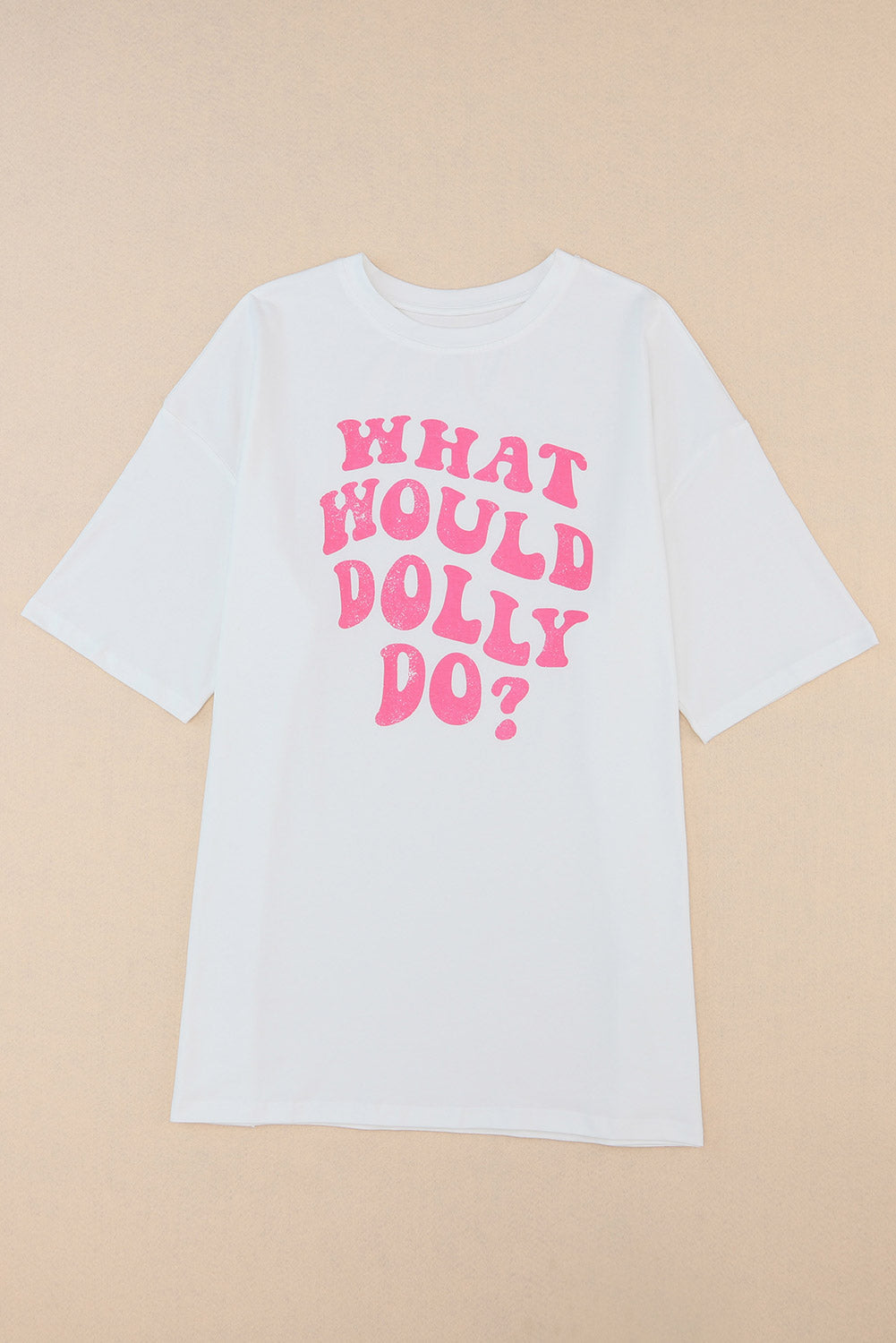 Beige WHAT WOULD DOLLY DO Printed Boyfriend T Shirt