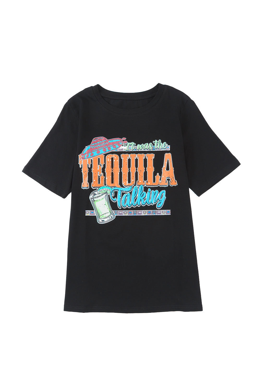 Black It Was The Tequila Talking Graphic Short Sleeve T-shirt