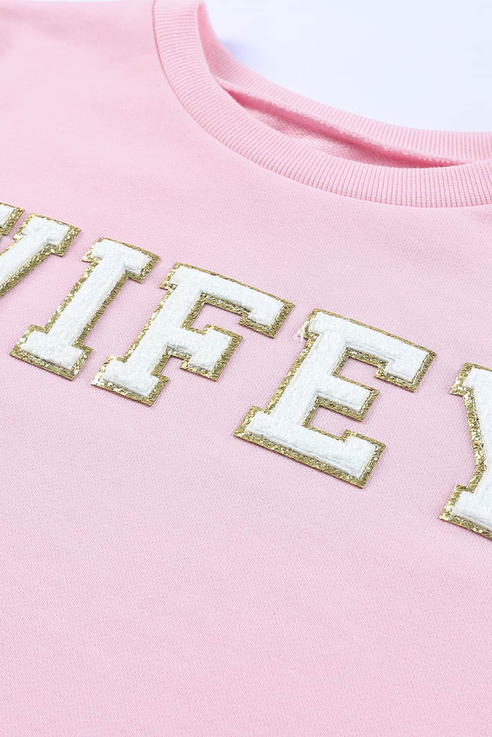 Pink WIFEY Graphic Crew Neck Pullover Sweatshirt