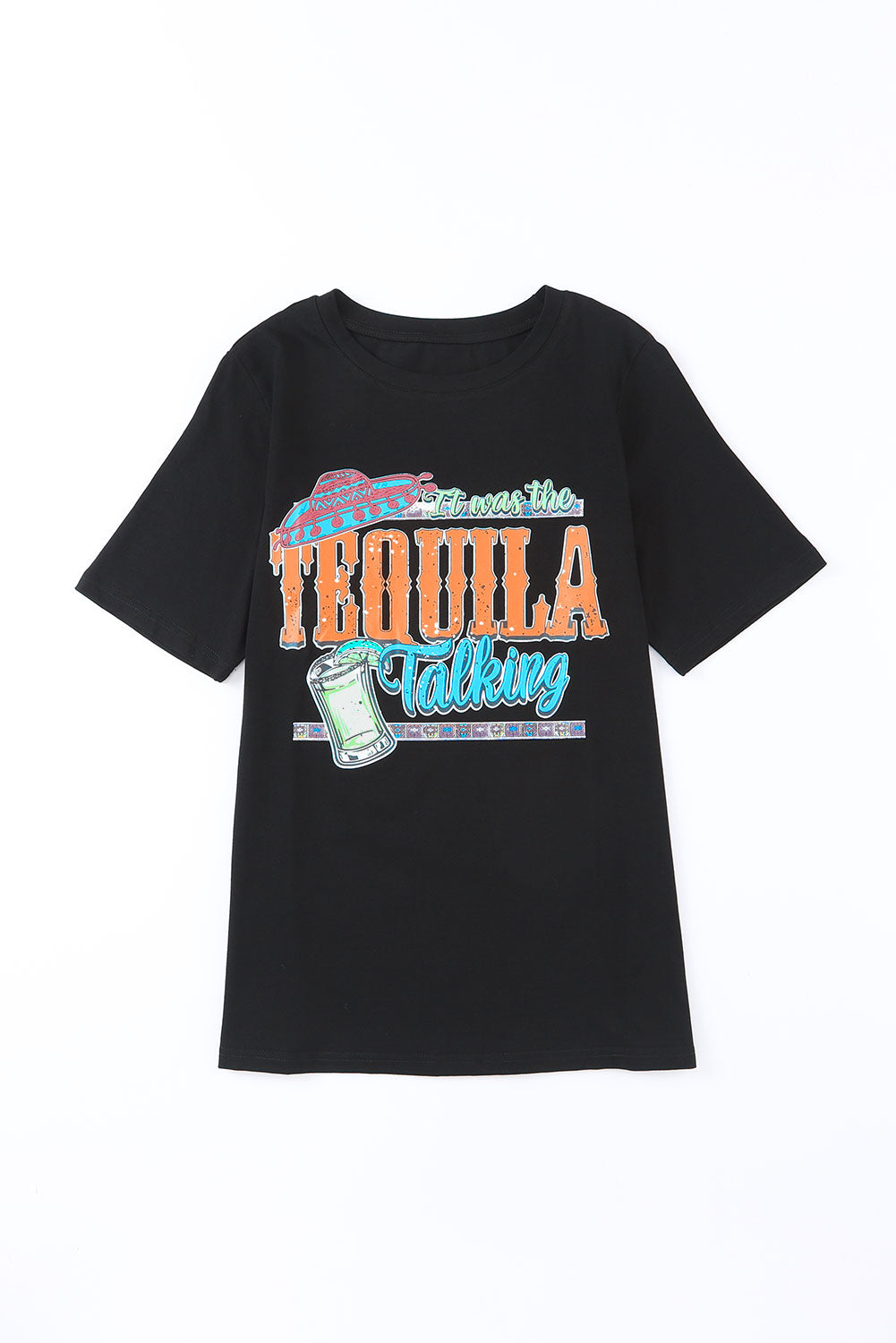 Black It Was The Tequila Talking Graphic Short Sleeve T-shirt